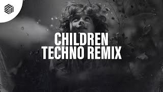 Techy Chan - Children (Techno Remix)