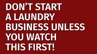 How to Start a Laundry Business in 2024 | Free Laundry Business Plan Included | Business Ideas