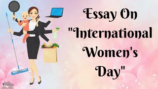 Womens Day Speech in English | International Women's Day Speech 2021 | Essay on Women's Day |