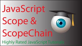 JavaScript scope chain tutorial - understanding js scope and scoping rules