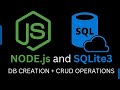 Node.js and SQLite3 Tutorial (DB creation, CRUD operations, Best practices)