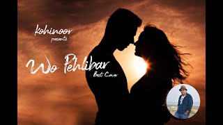 Wo pehli baar jab Hum Mile | Kohinoor | Best Romantic hindi cover song