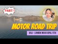 BALI LOMBOK NAIK MOTOR DAN KAPAL FERRY | MOTOR TOURING DARI BALI KE LOMBOK