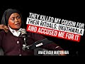 Anastasia Matshaba I Ukuthwala, Body Parts, Death Threats, Guns, Sangomas, Aunt & Uncle, Police Case