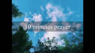 《賛美BGM》“10分間の祈り” ( 10 minutes prayer)