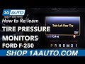 How to Relearn Tire Pressure Monitors 11-16 Ford F 250