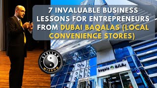 7 Invaluable business lessons for entrepreneurs from Dubai Baqalas (local convenience stores)