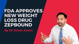 FDA Approves New Weight Loss Drug Zepbound- Dr. Omer Awan Explains All You Need To Know