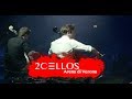 2CELLOS - Resistance [Live at Arena di Verona]