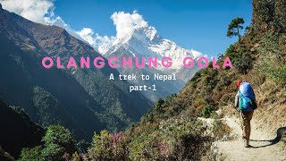 Olangchung Gola (Nepal) Trekking | PART - 1