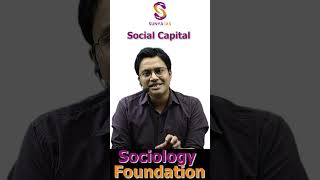 Social Capital | Sociological Concepts | Sociology Optional | UPSC CSE | Sunya IAS