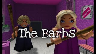 The Barbs - Chapter 1 - Roblox Horror