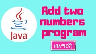 Java tutorial: Add two number program