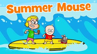 ♪♪ Summer Song For Children | Summer Mouse | Holiday & Vacation | Hooray Kids Songs & Nursery Rhymes