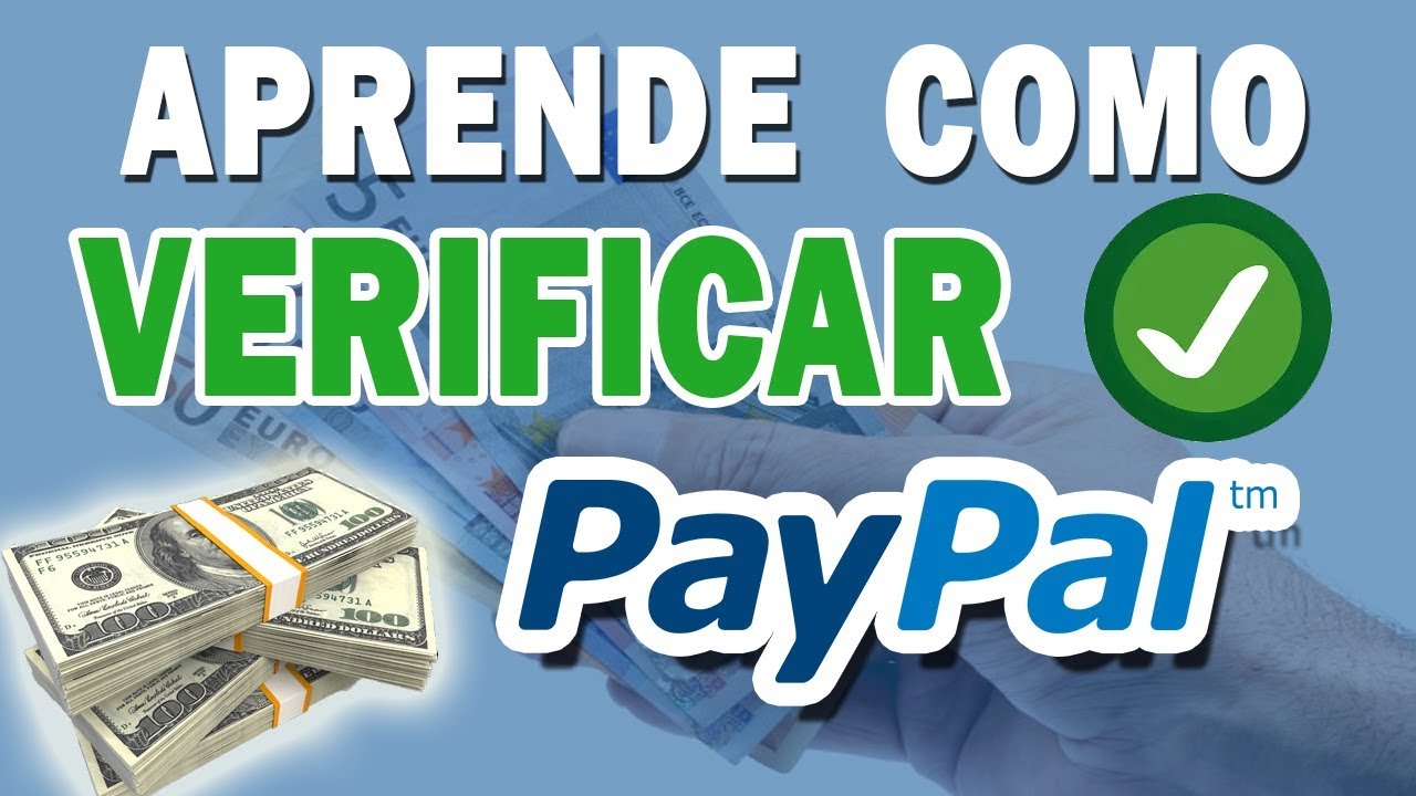 Como Verificar Cuenta Paypal 2021 Nuevo Método | Verificar Cuenta ...