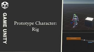 Game Prototype 004 Prototype Rig