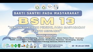 [Live] Pembukaan Bakti Santri Pada Masyarakat (BSM) Ke 13 SMPIT Al-Multazam