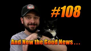 And Now the Good News #108: 10/28/2014