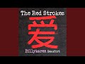 The Red Strokes (BK's Version)