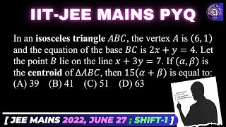 In an isosceles triangle ABC, the vertex A is (6,1) and the equation of the base BC is 2x+y=4 | SL