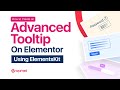 How to Create an Advanced Tooltip on Elementor | ElementsKit | All-in-one addons for Elementor