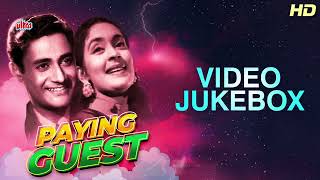 देव आनंद और नूतन के हिट गाने [HD] Paying Guest: Video Jukebox | Purane Gaane | Evergreen Hindi Songs