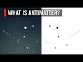 What is Antimatter? | World Science Festival