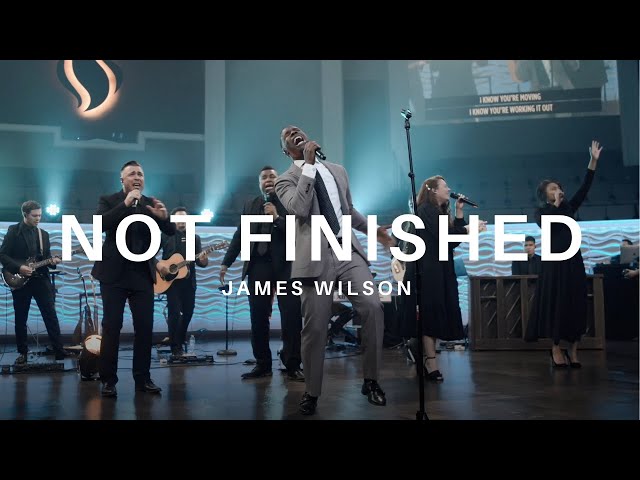 James Wilson Not Finished Lyrics 48