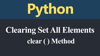 Clearing Set All Elements in Python (Hindi)
