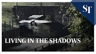 Living in the shadows | The Straits Times