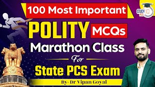 100 Most Important Polity MCQs | Polity Marathon Class for All State PCS Exam by Dr. Vipan Goyal
