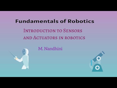 Introduction to sensors and actuators in robotics