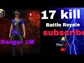 free fire max in battle royale 17 kills #MTN Gaming