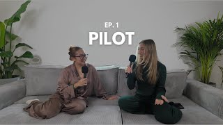 PILOT ep.1 | YAPPING SESSION