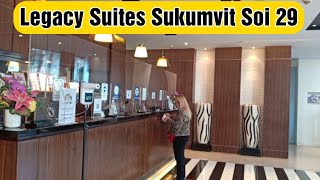 Legacy Suites Hotel Sukumvit Review