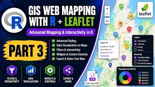 Part 3: Create Interactive Maps in R Using Leaflet | GIS Web Mapping Series