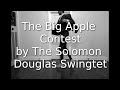 The Big Apple Contest by The Solomon Douglas Swingtet