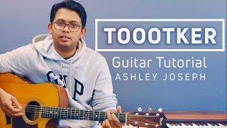 Tootker Bikharne | Song Tutorial | Ashley Joseph