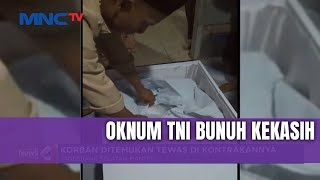 Oknum TNI Diduga Aniaya dan Bunuh Kekasihnya Didalam Kamar Kontrakan | LIP | 03/02