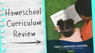 First Language Lessons: Level 1 || Homeschool Curriculum Review