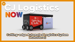 CJ Logistics l Introducing the advanced automated logistics system! (AutoStore)