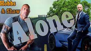 Fast Hobbs & Shaw Ending ! (Alone) Alan Waker & Ava Max ! Action //