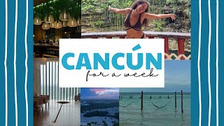 📍 1 week in Cancún, Mexico | travel vlog