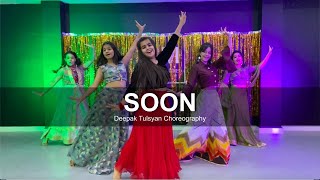 Soon - Dance Cover | Deepak Tulsyan Choreography | Shashi Khushi | G M Dance
