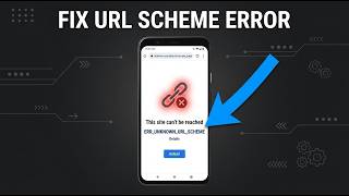 How to Fix ERR_UNKNOWN_URL_SCHEME on Android