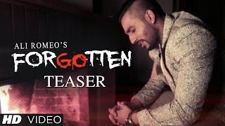 Forgotten Song Teaser | Ali Romeo | Hit Punjabi Song 2014