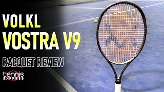 Volkl VOSTRA V9 290g Tennis Racquet Review | Tennis Express