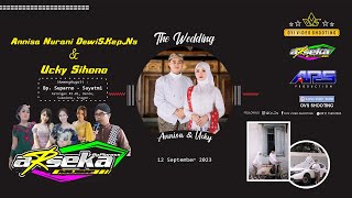 LIVE ARSEKA MUSIC || ARS AUDIO || OVS . Wedding Annisa & Ucky . Katongan , 12 September 2023.