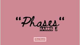 #lyrics  Phases - Harris J @Harris J Official #phases #RiLirik#lyricsvideo
