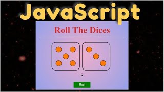 Dice Roll JavaScript | JavaScript tutorial